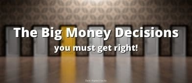 It's easy to focus on the small things, they're immediate and it feels good. But if you want to get rich, you MUST get the big things right or the small things are for naught. Learn the six big money decisions you MUST get right to get rich.