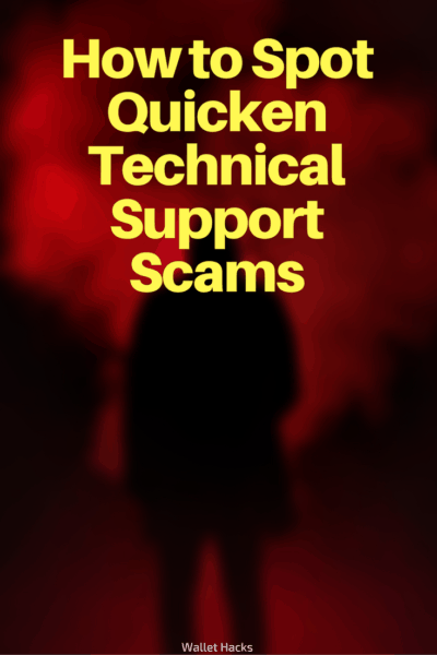 Quicken is a popular piece of software that has some problems, so a lot of folks need technical support. A lot of scammers know this too and target these unsuspecting victims. Learn how to spot a Quicken technical support scam before it nabs you!